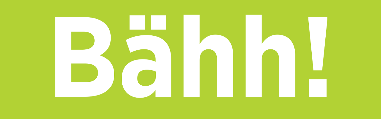 Grafik des Wortes Bähh!
